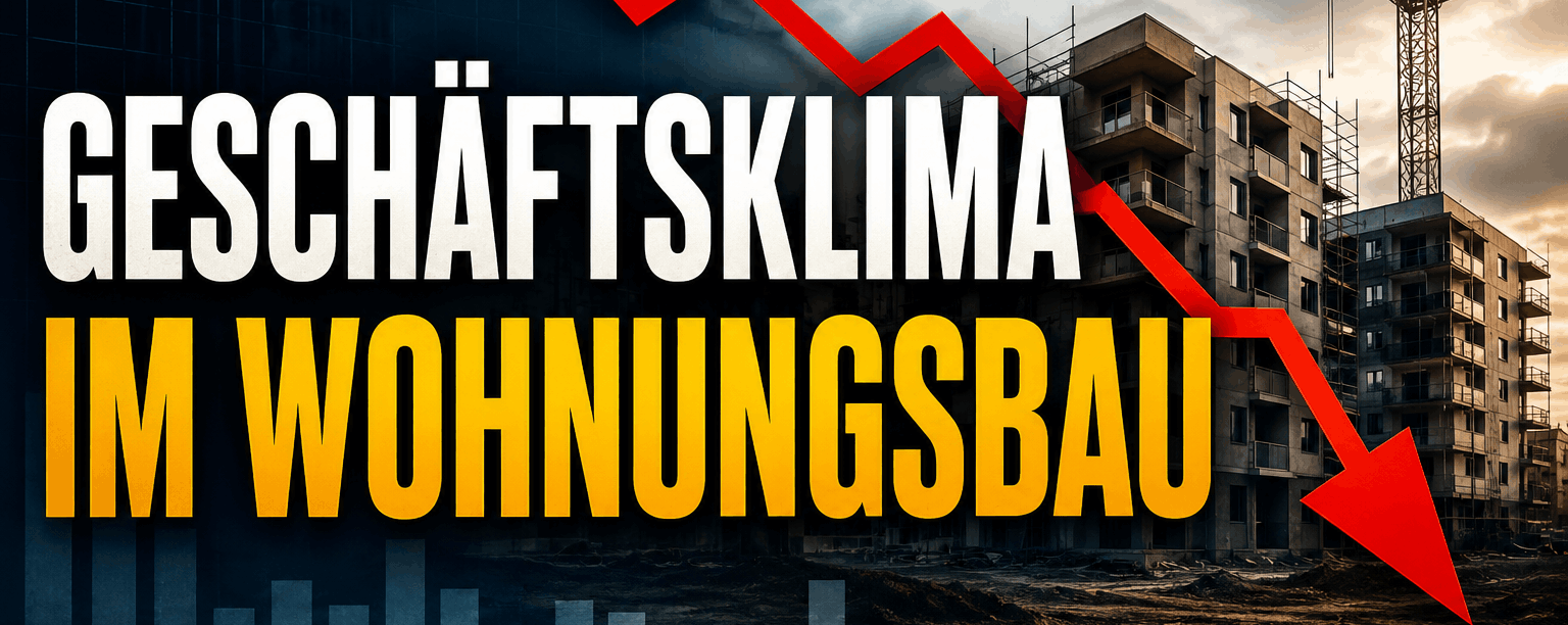 Geschäftsklima im Wohnungsbau