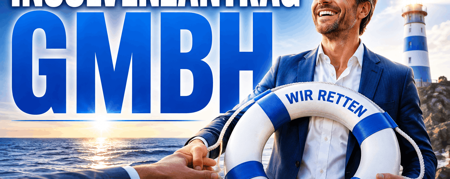 Insolvenzantrag GmbH